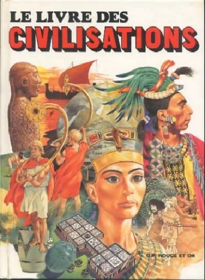 Le livre des civilisations - Giorgio P. Panini