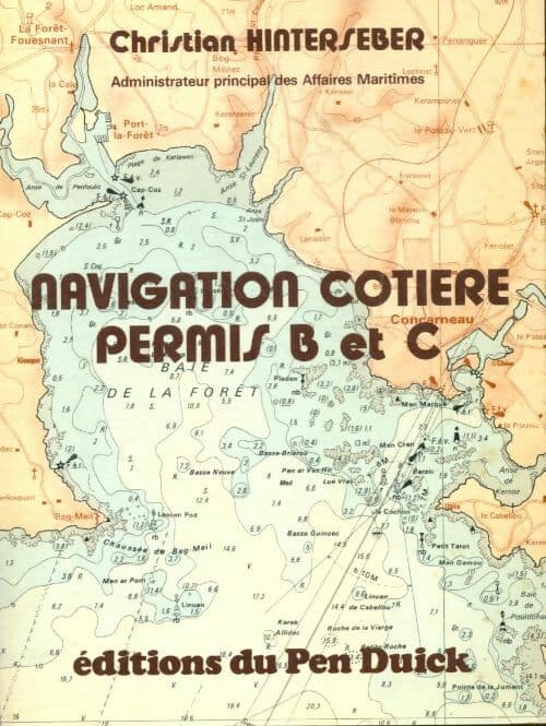 Navigation côtière. Permis B et C - Christian Hinterseber